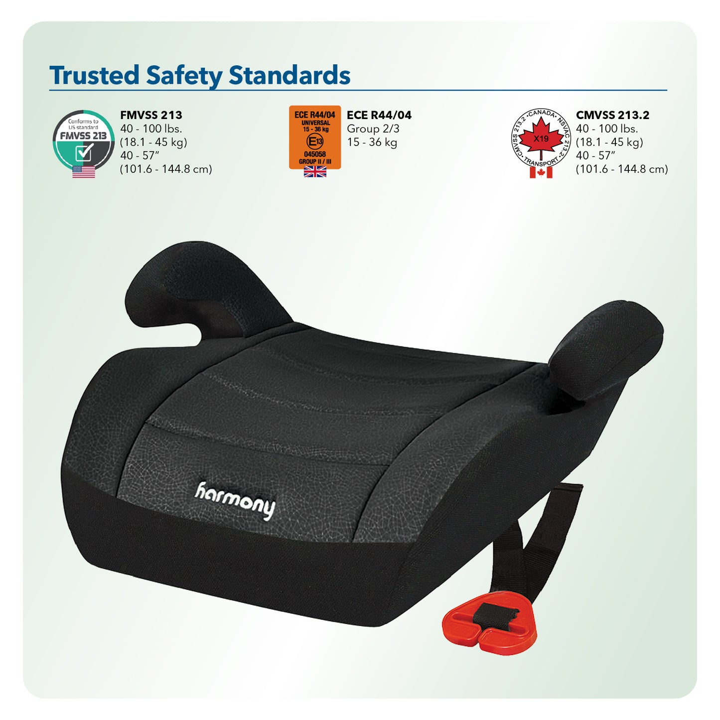 Harmony Youth Booster 
Belt-Positioning Booster Seat